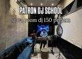 Patron DJ School: Tempat Lahirnya DJ Profesional dengan Konsep Edukasi Modern dan Strategi Karier Nyata