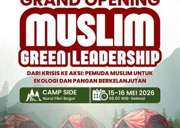 Muslim Green Leadership 2026, Ikhtiar PP KAMMI Menjawab Krisis Ekologi dan Pangan