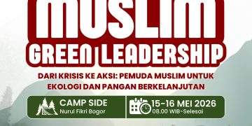 Muslim Green Leadership 2026, Ikhtiar PP KAMMI Menjawab Krisis Ekologi dan Pangan